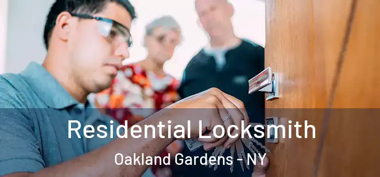 Residential Locksmith Oakland Gardens - NY