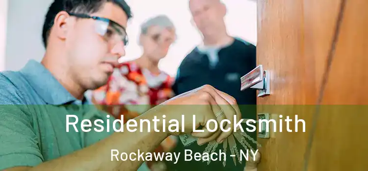 Residential Locksmith Rockaway Beach - NY