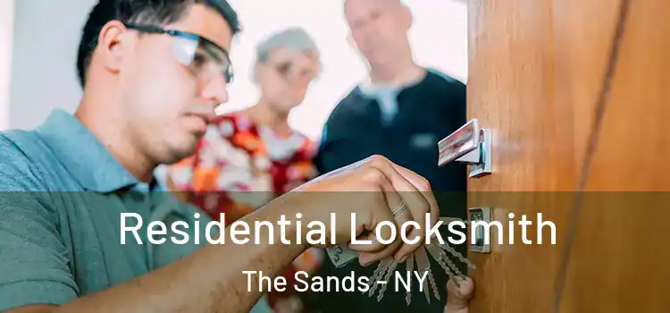 Residential Locksmith The Sands - NY