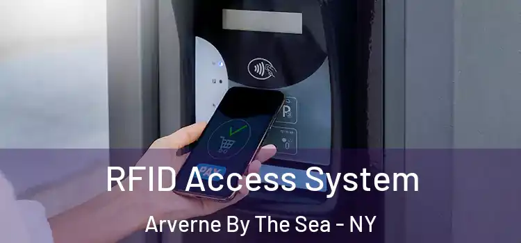 RFID Access System Arverne By The Sea - NY