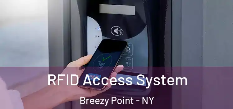 RFID Access System Breezy Point - NY