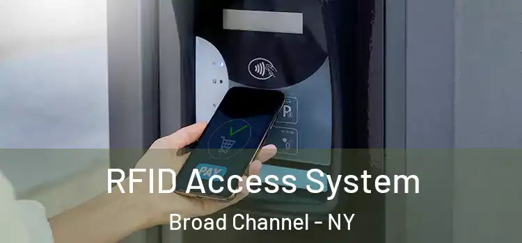  RFID Access System Broad Channel - NY