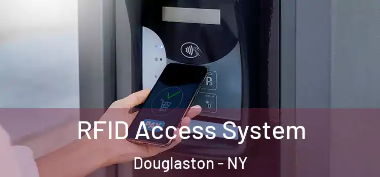 RFID Access System Douglaston - NY