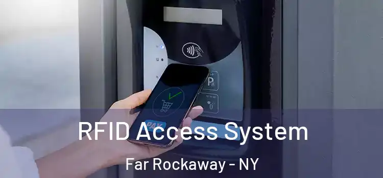RFID Access System Far Rockaway - NY