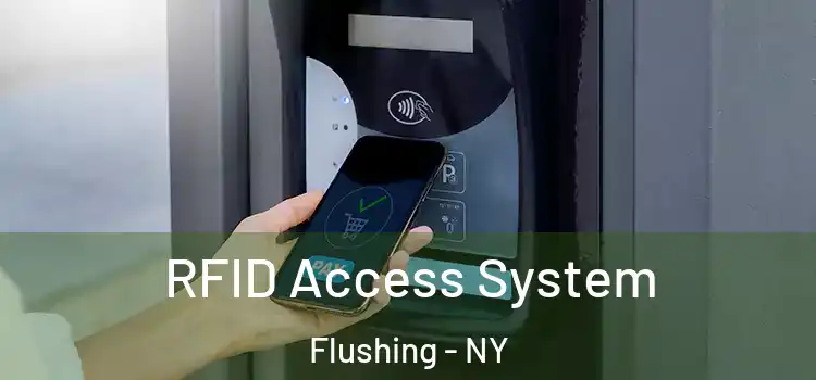 RFID Access System Flushing - NY