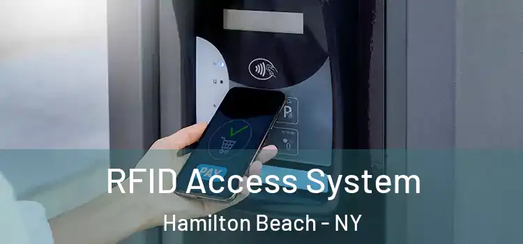 RFID Access System Hamilton Beach - NY