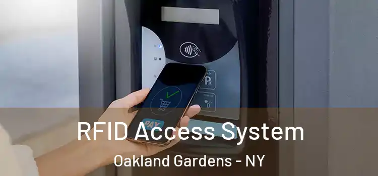 RFID Access System Oakland Gardens - NY