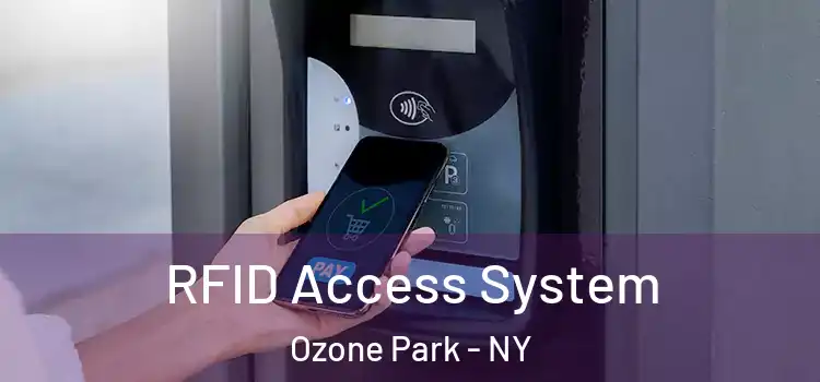 RFID Access System Ozone Park - NY