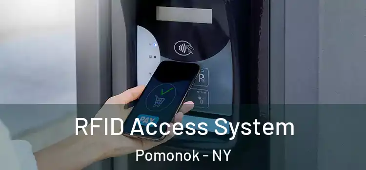  RFID Access System Pomonok - NY