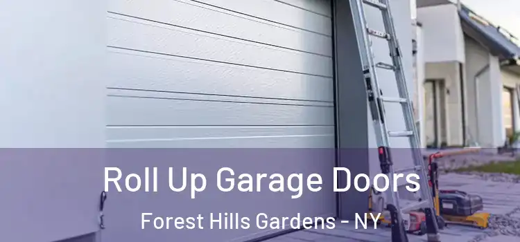  Roll Up Garage Doors Forest Hills Gardens - NY