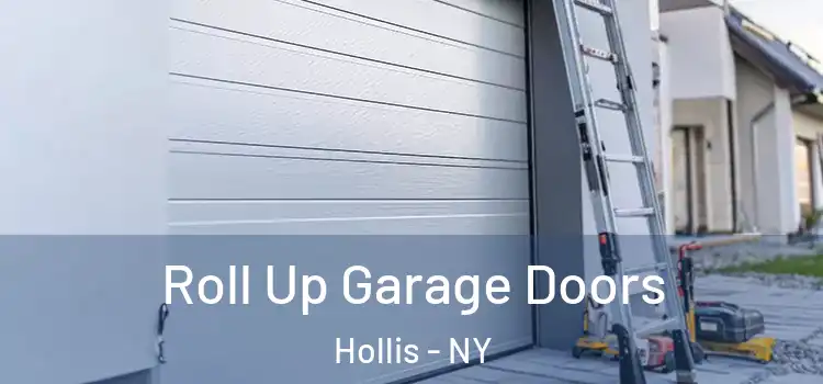  Roll Up Garage Doors Hollis - NY