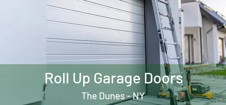  Roll Up Garage Doors The Dunes - NY