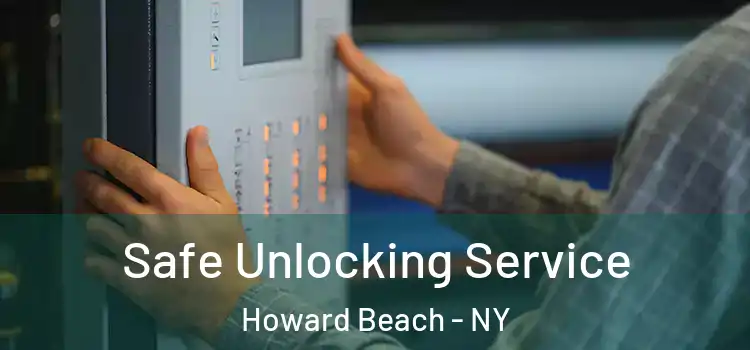 Safe Unlocking Service Howard Beach - NY