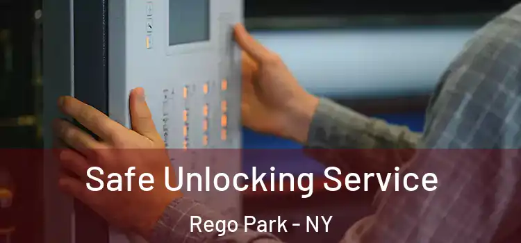 Safe Unlocking Service Rego Park - NY