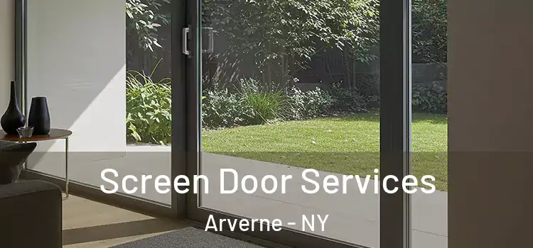 Screen Door Services Arverne - NY