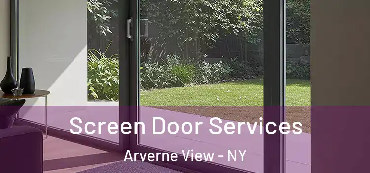Screen Door Services Arverne View - NY