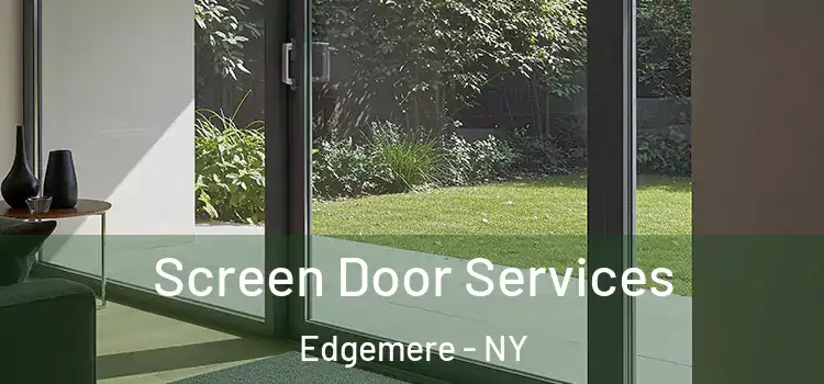 Screen Door Services Edgemere - NY