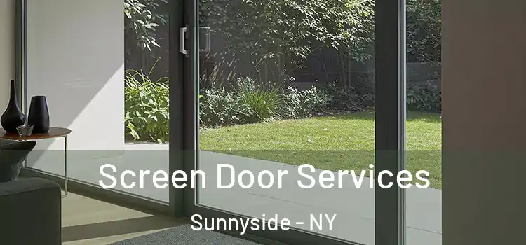 Screen Door Services Sunnyside - NY