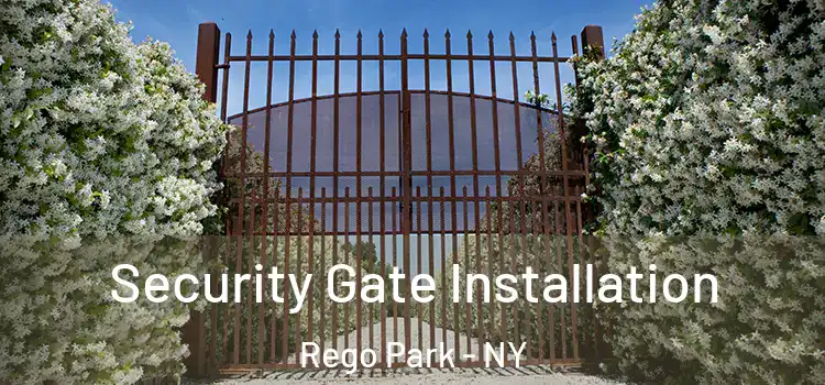 Security Gate Installation Rego Park - NY