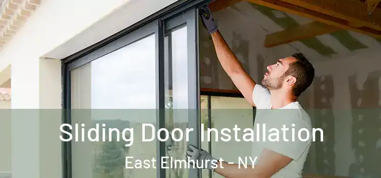 Sliding Door Installation East Elmhurst - NY