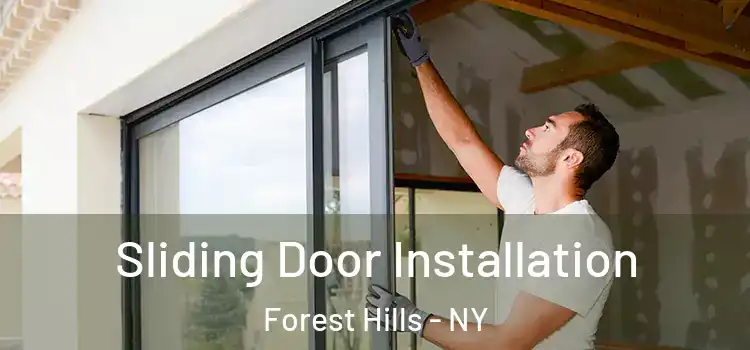 Sliding Door Installation Forest Hills - NY