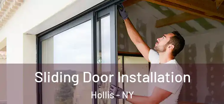 Sliding Door Installation Hollis - NY