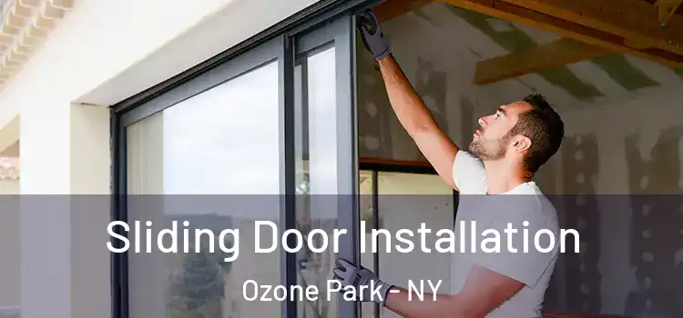 Sliding Door Installation Ozone Park - NY