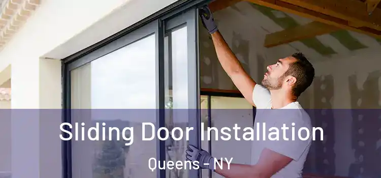 Sliding Door Installation Queens - NY