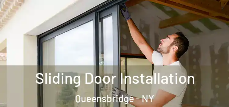  Sliding Door Installation Queensbridge - NY