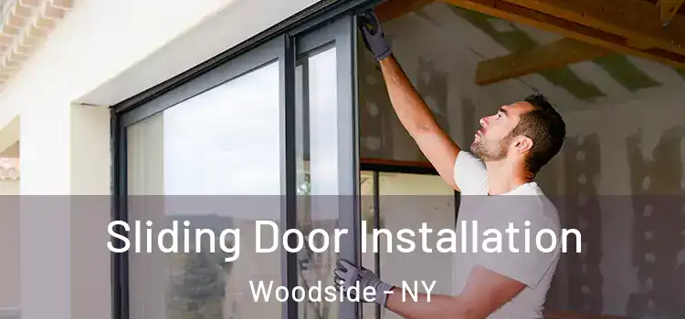  Sliding Door Installation Woodside - NY