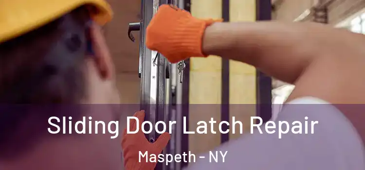 Sliding Door Latch Repair Maspeth - NY