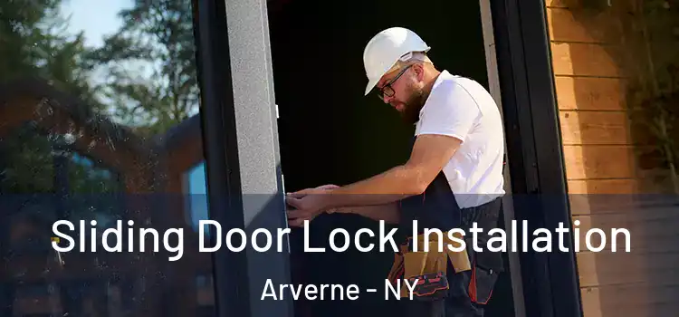 Sliding Door Lock Installation Arverne - NY