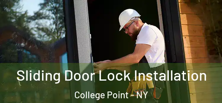 Sliding Door Lock Installation College Point - NY