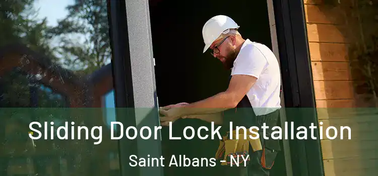 Sliding Door Lock Installation Saint Albans - NY