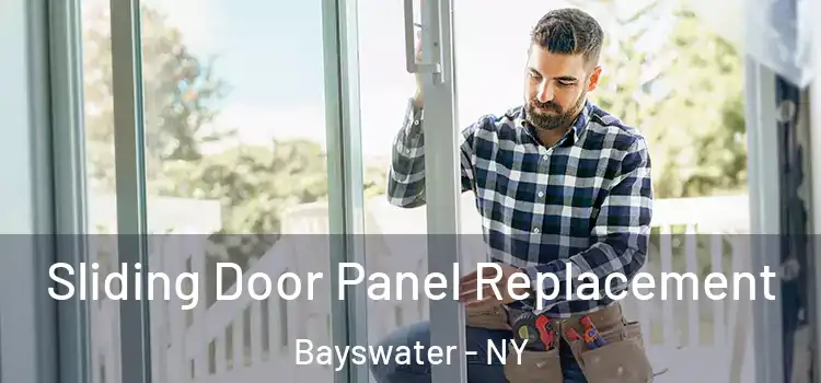  Sliding Door Panel Replacement Bayswater - NY