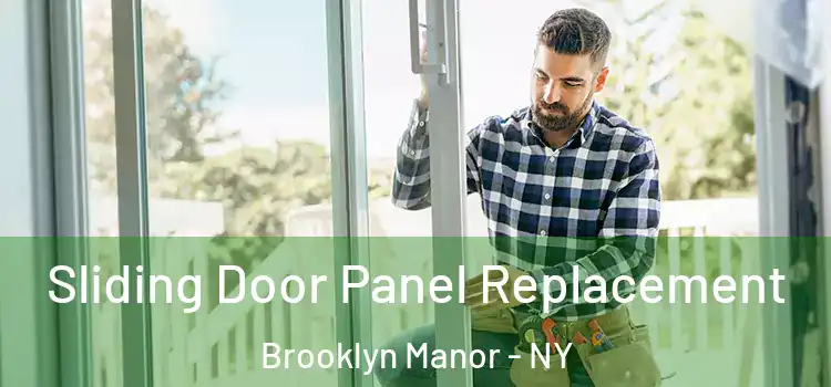  Sliding Door Panel Replacement Brooklyn Manor - NY