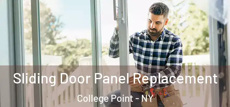  Sliding Door Panel Replacement College Point - NY