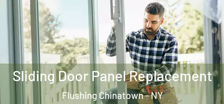  Sliding Door Panel Replacement Flushing Chinatown - NY