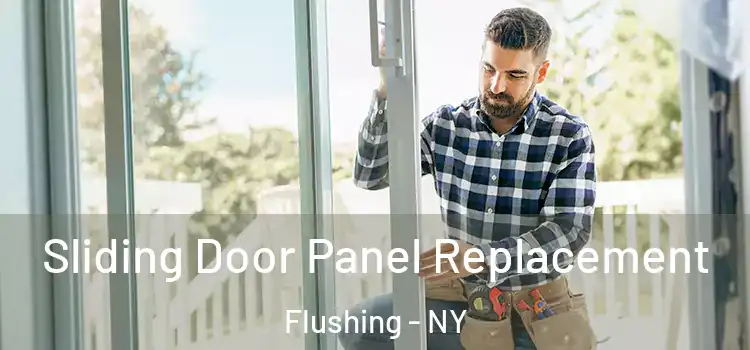  Sliding Door Panel Replacement Flushing - NY