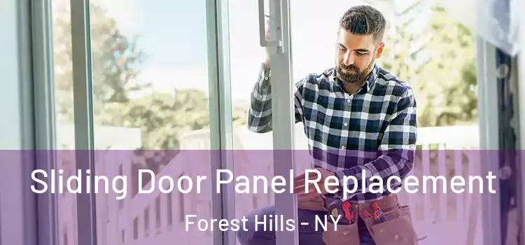  Sliding Door Panel Replacement Forest Hills - NY