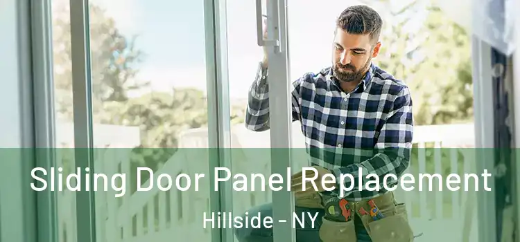  Sliding Door Panel Replacement Hillside - NY