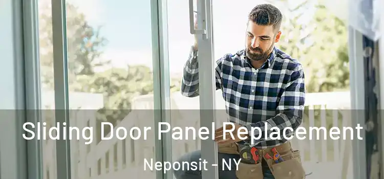  Sliding Door Panel Replacement Neponsit - NY