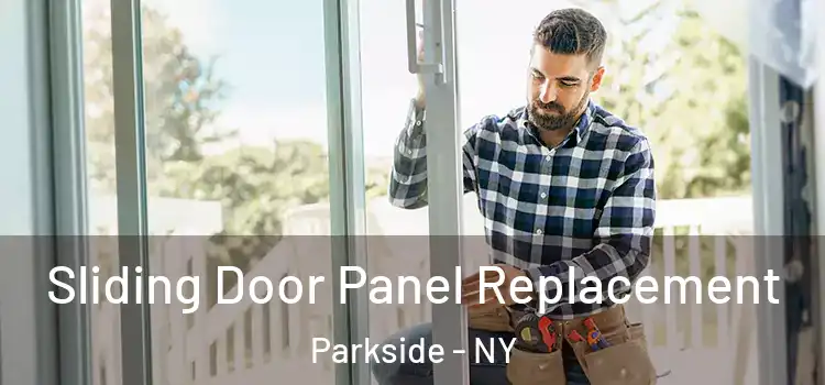  Sliding Door Panel Replacement Parkside - NY