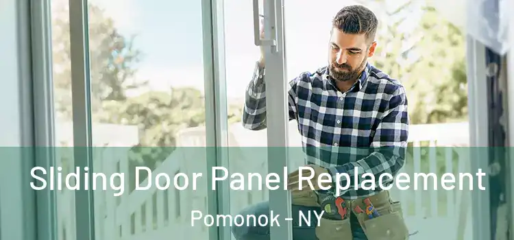 Sliding Door Panel Replacement Pomonok - NY