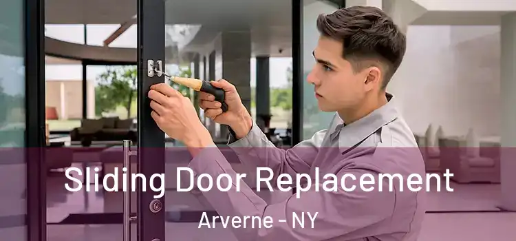 Sliding Door Replacement Arverne - NY