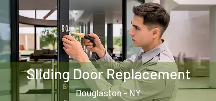 Sliding Door Replacement Douglaston - NY