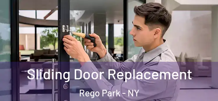 Sliding Door Replacement Rego Park - NY