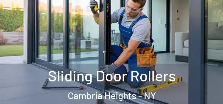 Sliding Door Rollers Cambria Heights - NY