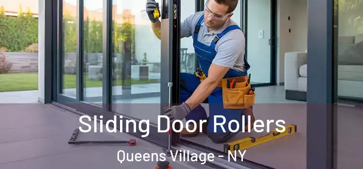 Sliding Door Rollers Queens Village - NY