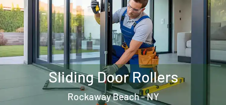 Sliding Door Rollers Rockaway Beach - NY